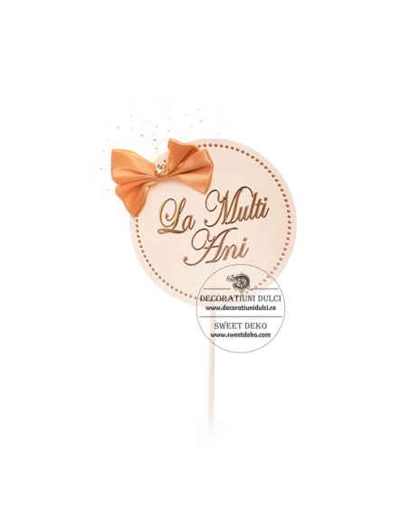 Topper decor din carton La multi ani! cu fundita crem satinata