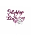 Cake Topper Happy birthday din plastic cu fundita roz intens